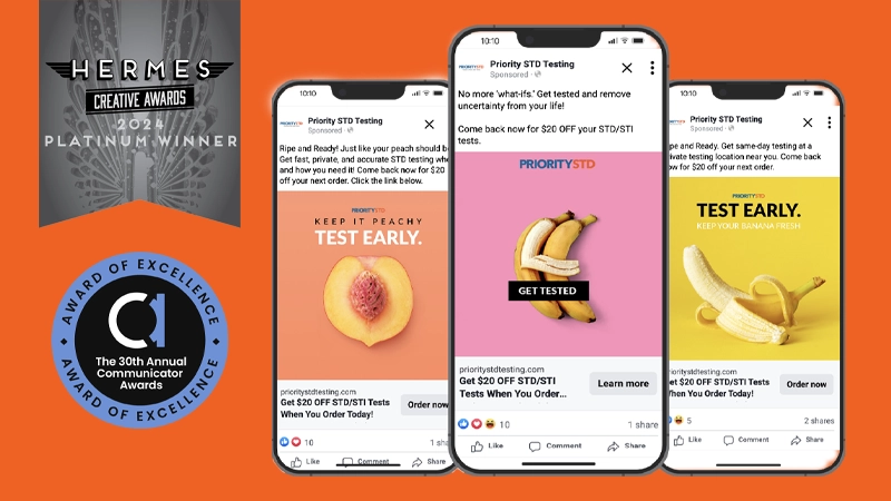 priority std social media ads mocked up on 3 phones next to the hermes creative award badge and the communicator award badge