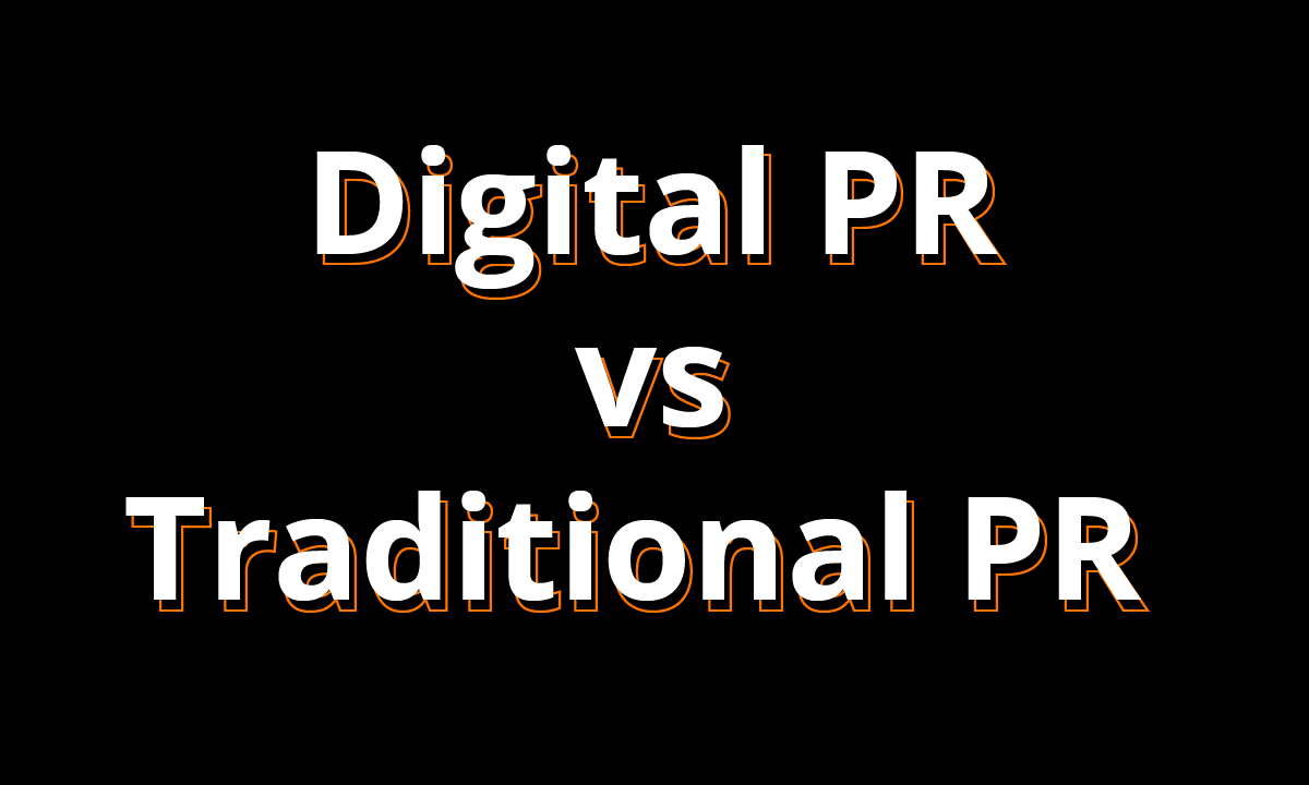 digital pr vs traditional pr text